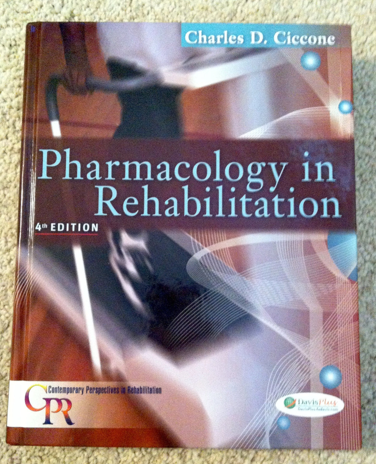 (OLD)PHARMACOLOGY IN REHABILITATION (Contemporary Perspectives in Rehabilitation)