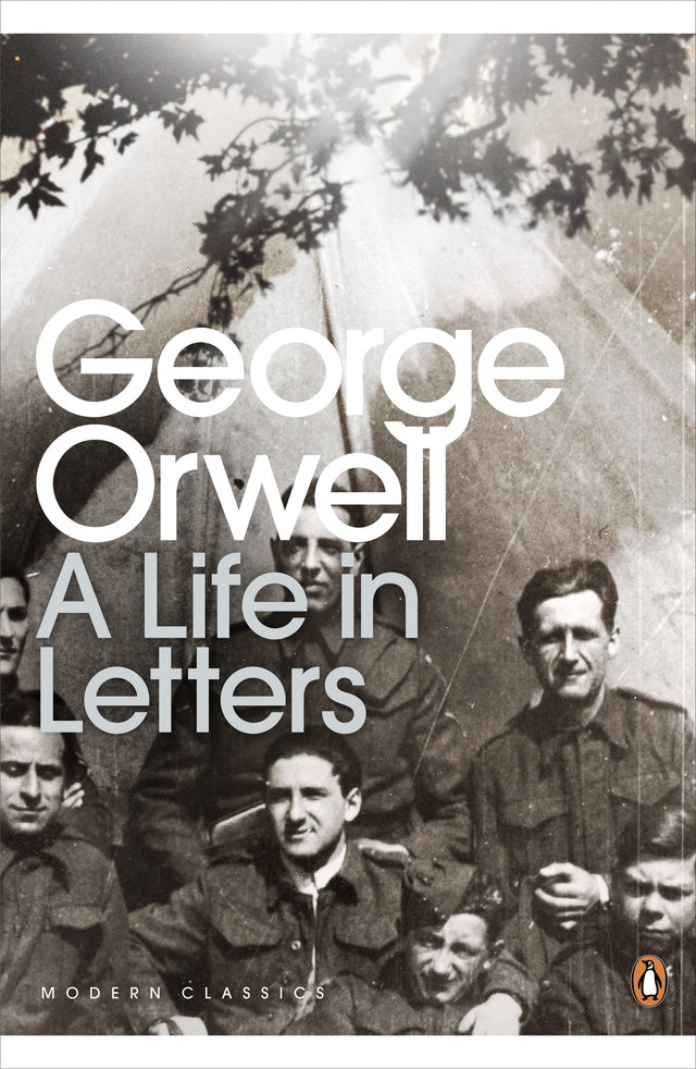 George Orwell: A Life in Letters (Penguin Modern Classics) - Retail Maharaj