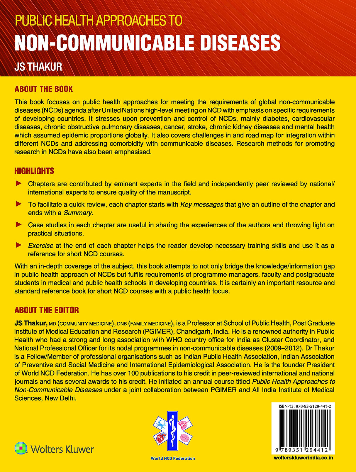 Public Health Approaches to Non - Communicable Diseases