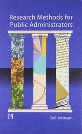 Research Methods for Public Administrators
