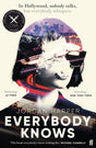 Everybody Knows: ‘Terrifying and exhilarating.' JAMES PATTERSON - Retail Maharaj