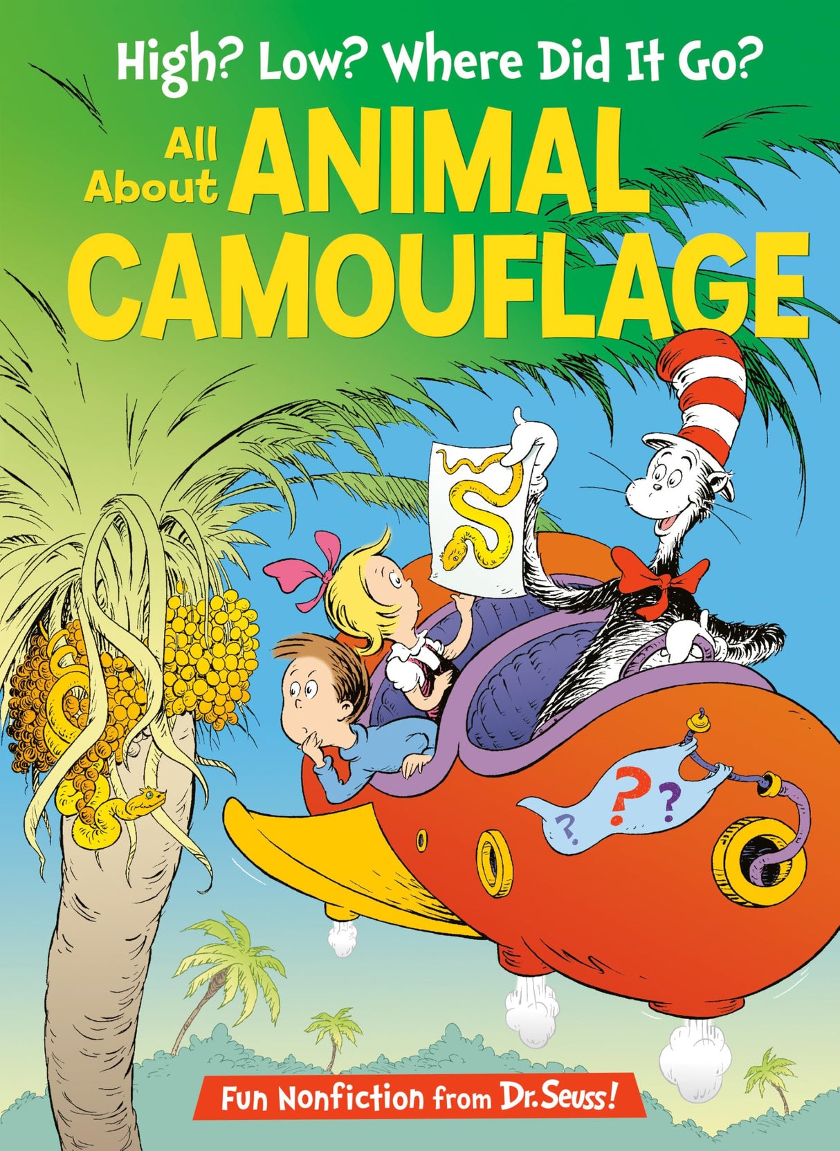 High? Low? Where Did It Go? : All About Animal Camouflage