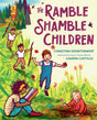 The Ramble Shamble Children - Retail Maharaj