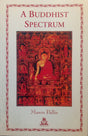A Buddhist Spectrum - Retail Maharaj