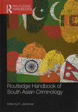 Routledge Handbook of South Asian Criminology (Routledge International Handbooks) - Retail Maharaj