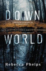 Down World (A Wattpad Novel)