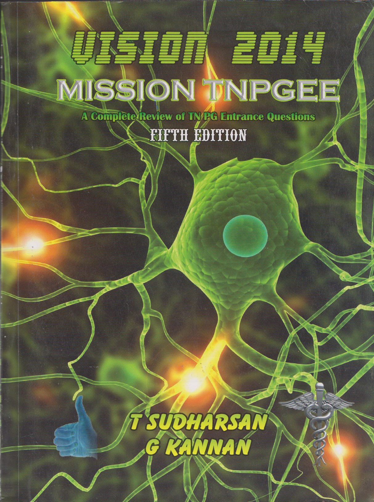Vision 2014 Mission TNPGMEE (Fifth Edition, 2013)