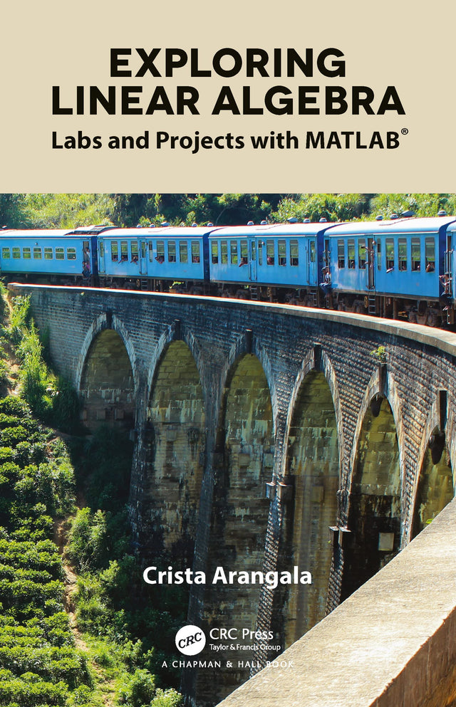 Exploring Linear Algebra: Labs and Projects with MATLAB® (Textbooks in Mathematics) - Retail Maharaj