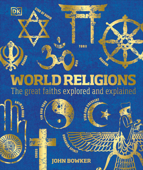 World Religions: The Great Faiths Explored and Explained - Retail Maharaj
