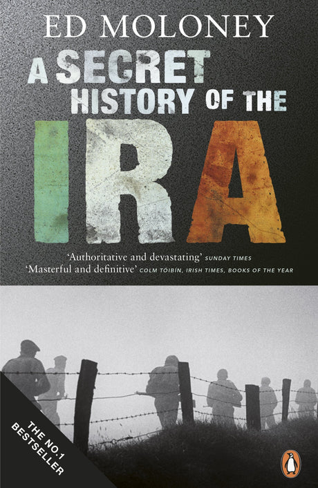 Secret History of the IRA: The Story of a Novel - Retail Maharaj