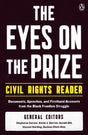 The Eyes on the Prize Civil Rights Reader: Documents, Speeches, and Firsthand Accounts from the Black Freedom Struggle - Retail Maharaj