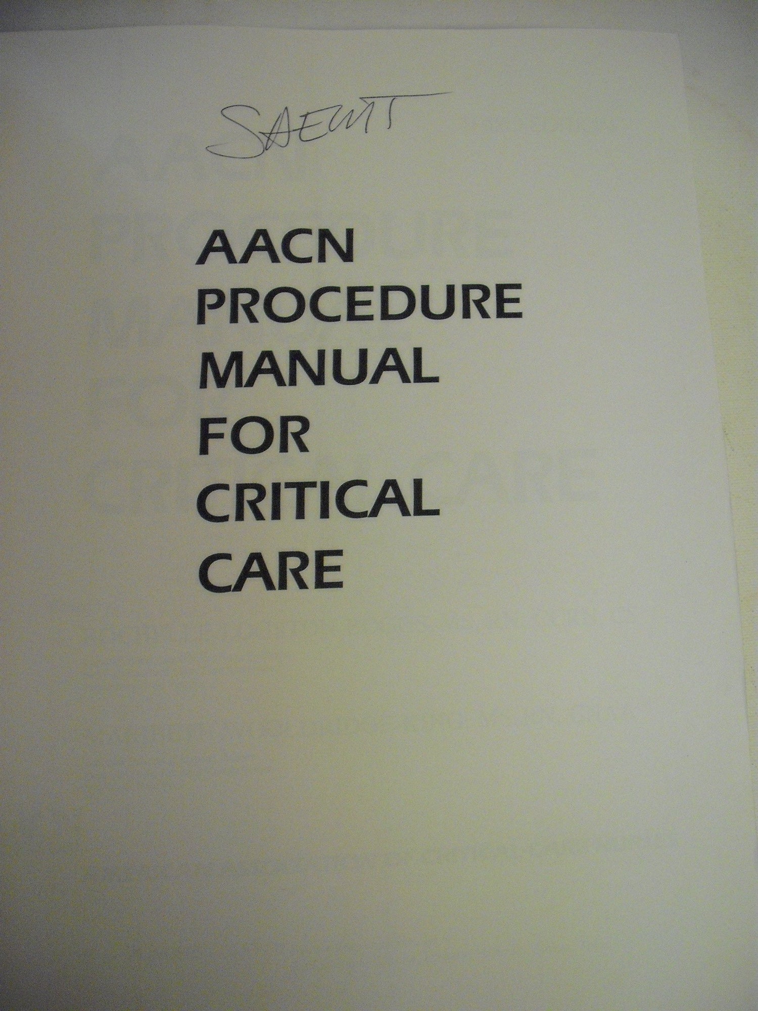 Procedure Manual for Critical Care Nursing