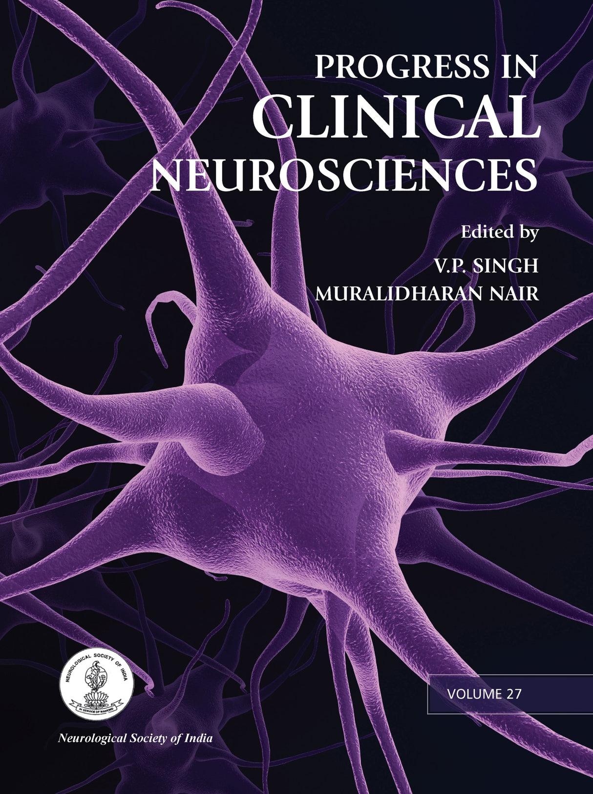 Progress in Clinical Neurosciences, Volume 27: 1st Edition