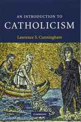 An Introduction to Catholicism (Introduction to Religion)