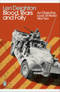 Blood, Tears and Folly: An Objective Look at World War Two (Penguin Modern Classics) - Retail Maharaj