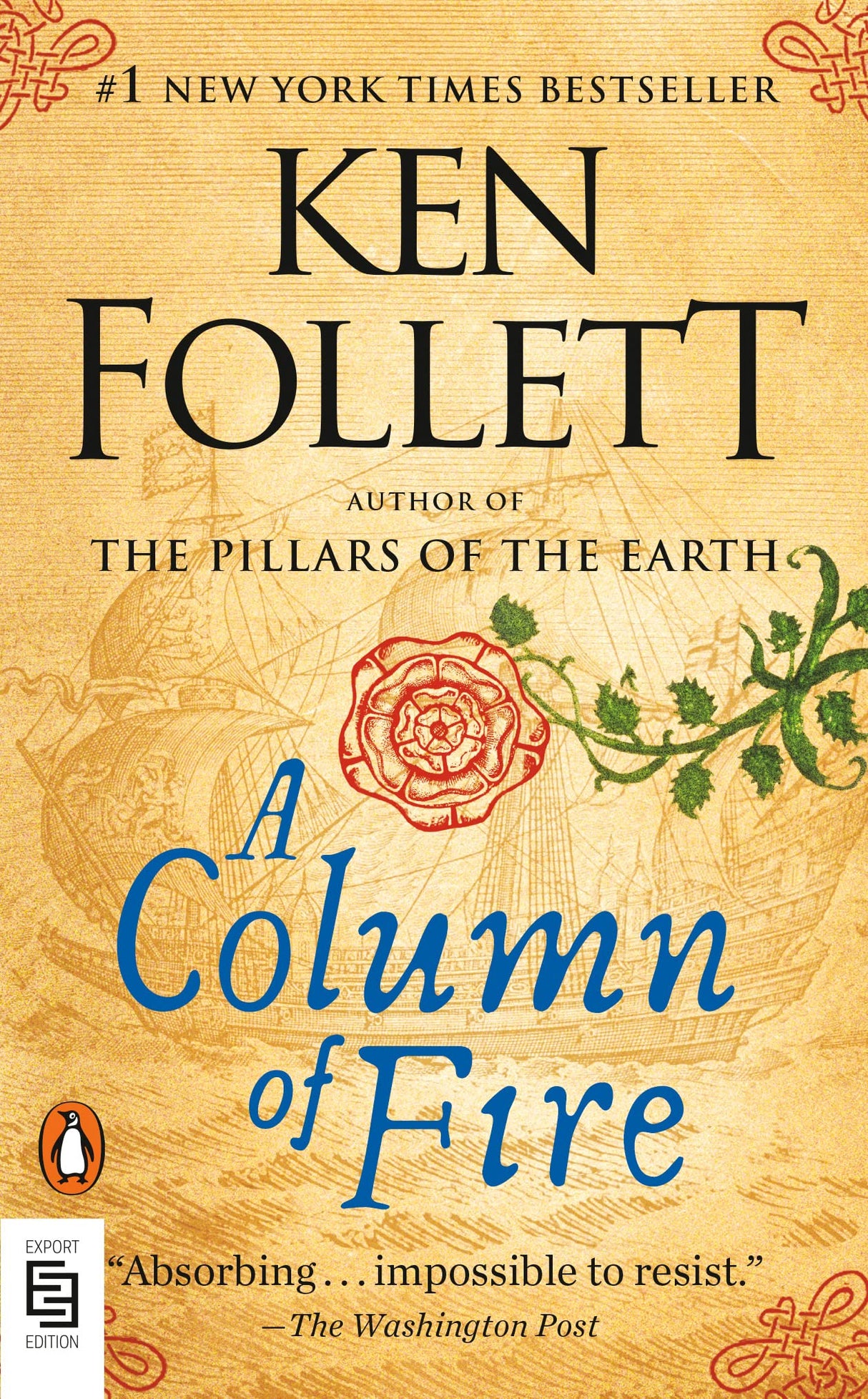 A Column of Fire: A Novel: 3 (Kingsbridge)
