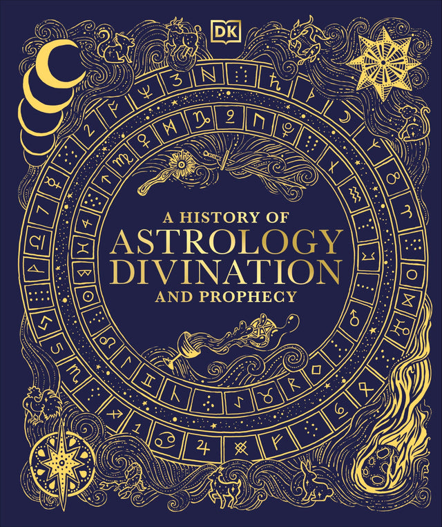 A History of Astrology, Divination and Prophecy (Esoteric Histories) - Retail Maharaj