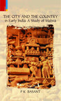 The City and the Country in Early India: A Study of Malwa - Retail Maharaj