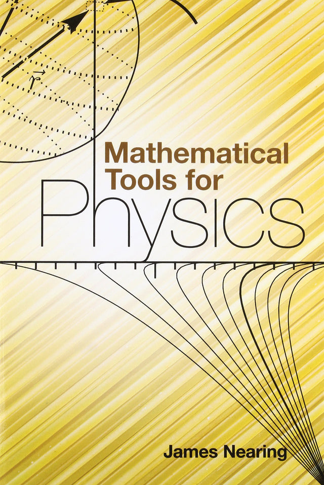 Mathematical Tools for Physics (Dover Books on Physics) - Retail Maharaj