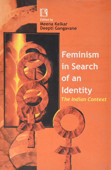 Feminism in Search of an Idenity: The Indian Context - Retail Maharaj