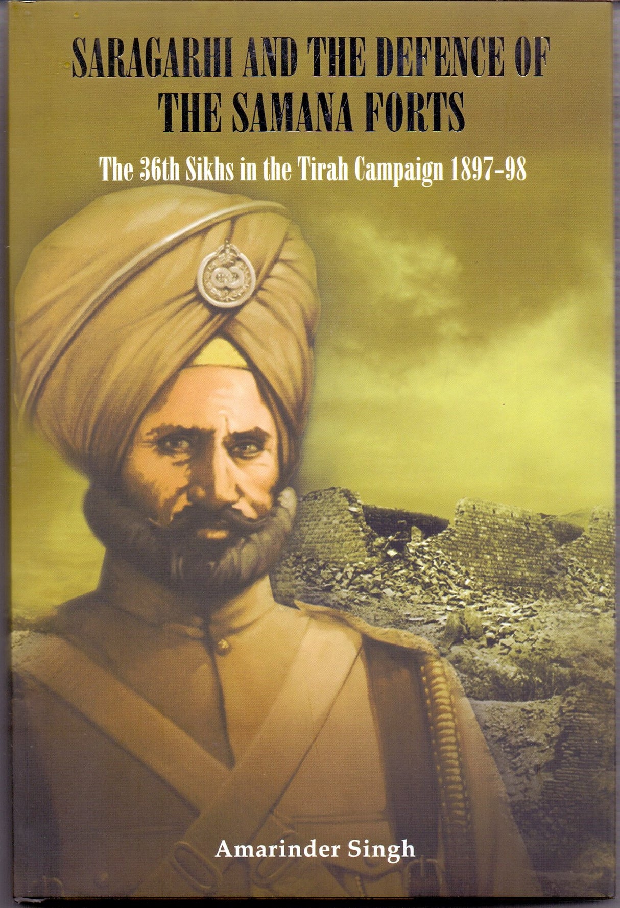 Saragarhi And The Defence Of The Samana Forts - Retail Maharaj