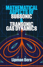 Mathematical Aspects of Subsonic and Transonic Gas Dynamics (Dover Books on Physics) - Retail Maharaj
