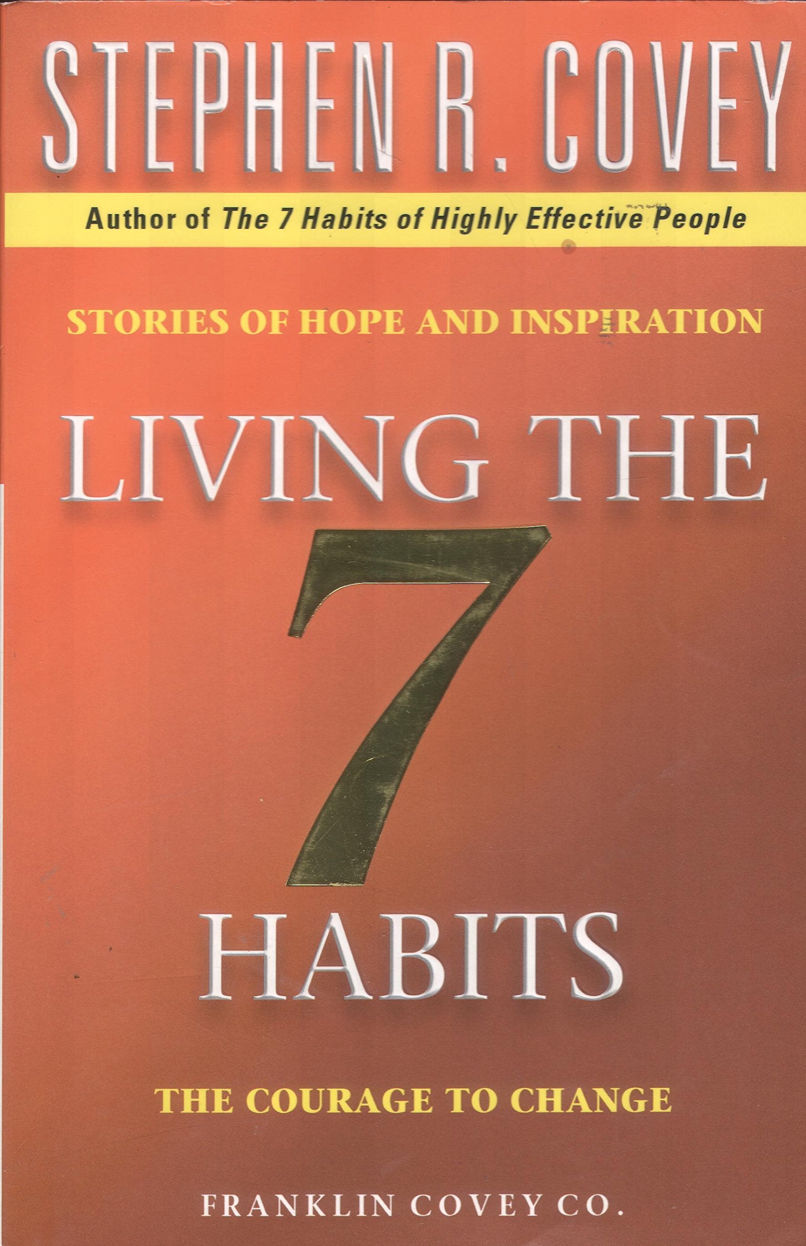 LIVING THE 7 HABITS