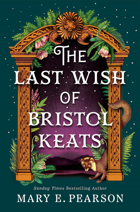 The Last Wish of Bristol Keats: The Enchanting Romantasy with Faeries and Forbidden Love (The Courting of Bristol Keats, 2) - Retail Maharaj
