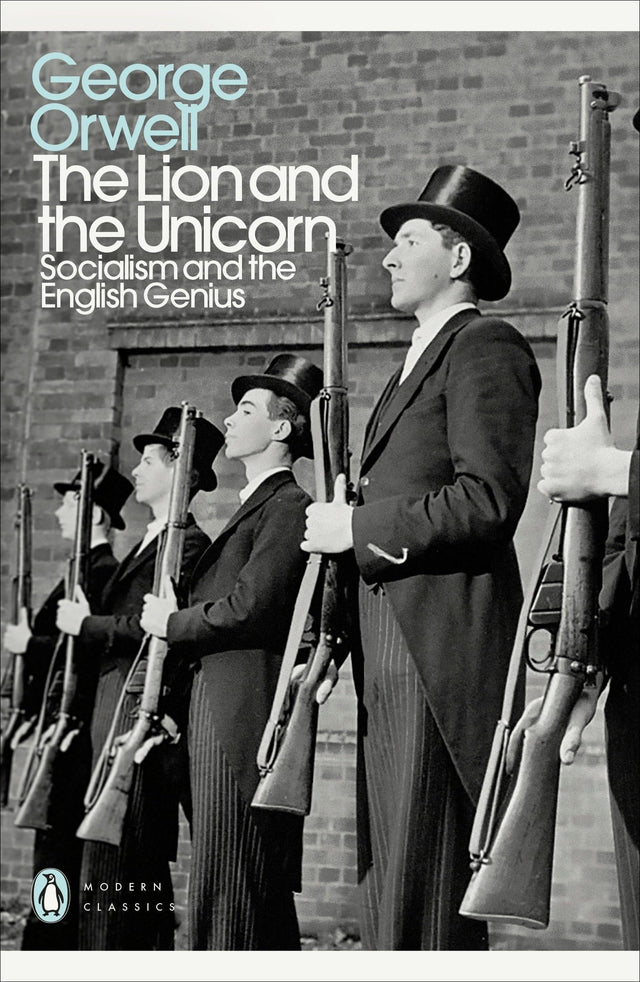 The Lion and the Unicorn: Socialism and the English Genius - Retail Maharaj