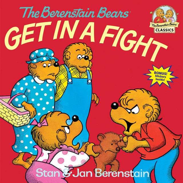 The Berenstain Bears Get in a Fight (First Time Books(R)) - Retail Maharaj
