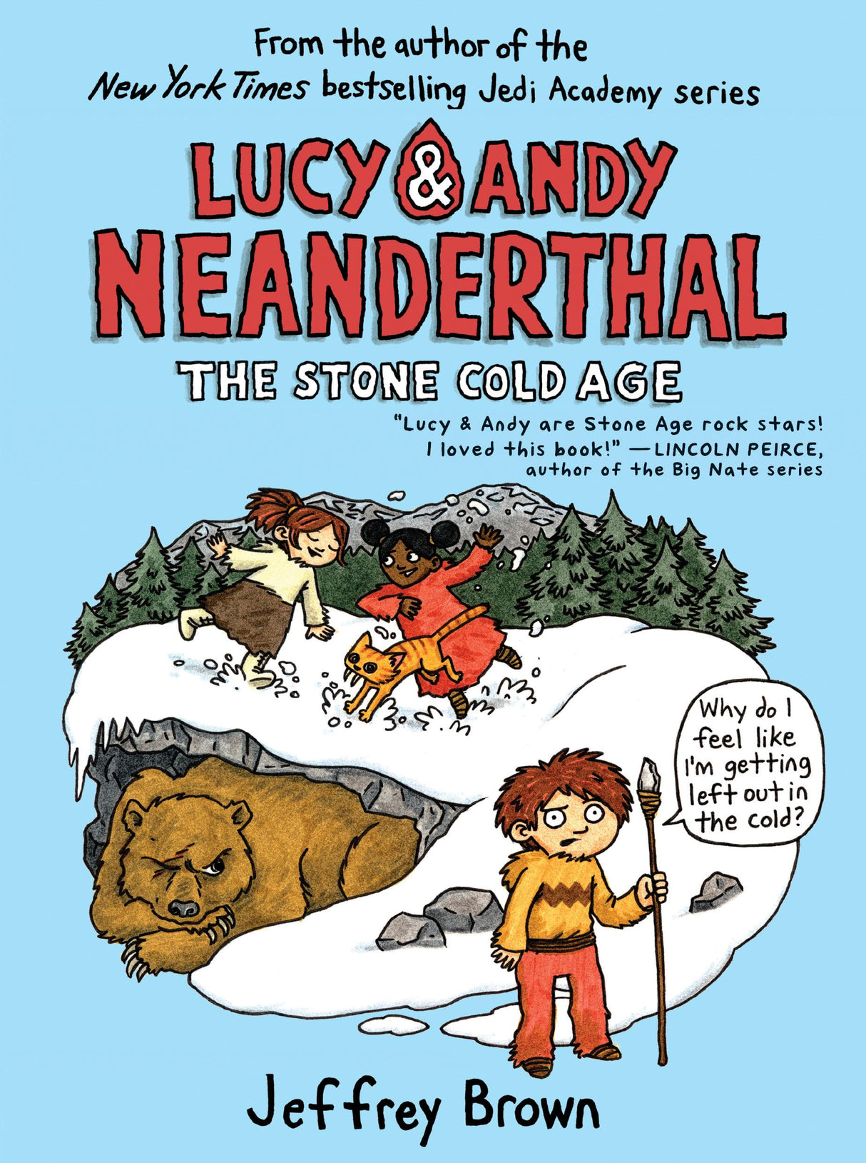 Lucy & Andy Neanderthal: The Stone Cold Age: 2 (Lucy and Andy Neanderthal)