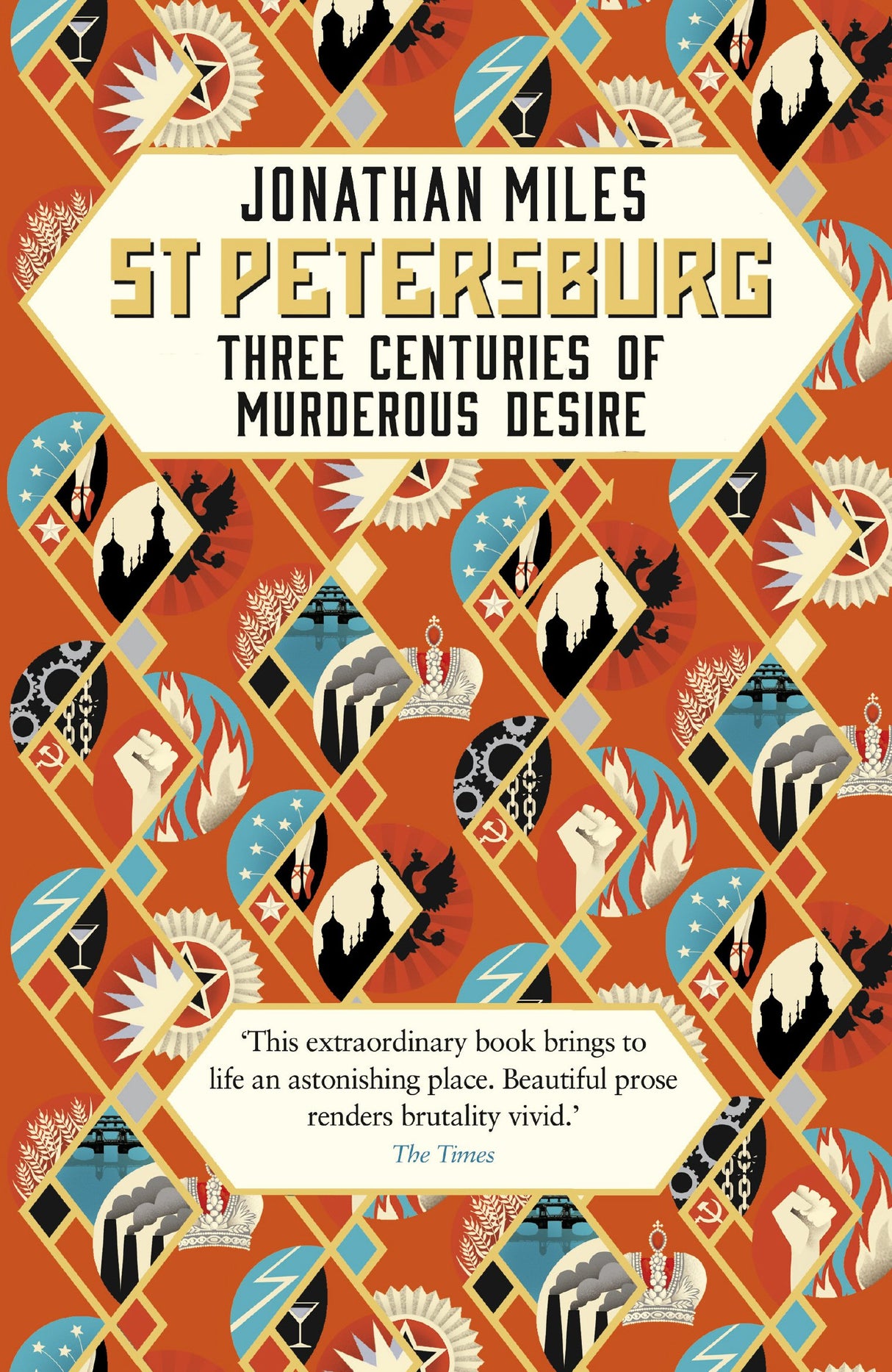 St Petersburg: Three Centuries of Murderous Desire - Retail Maharaj