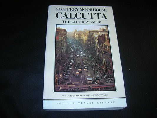 Calcutta : The City evealed