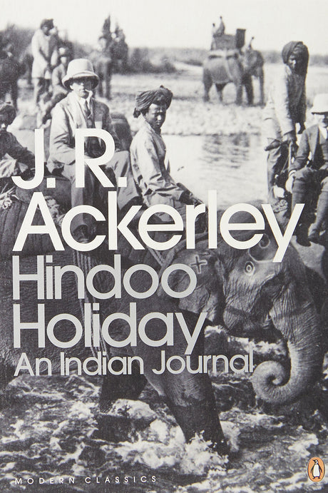 Hindoo Holiday: An Indian Journal (Penguin Modern Classics) - Retail Maharaj