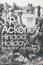 Hindoo Holiday: An Indian Journal (Penguin Modern Classics) - Retail Maharaj