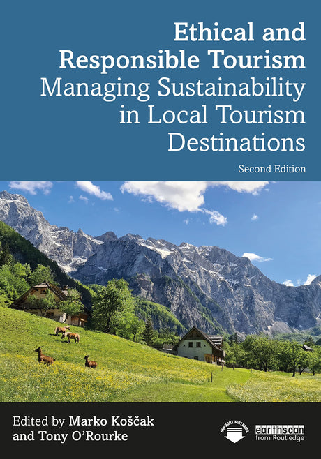 Ethical and Responsible Tourism: Managing Sustainability in Local Tourism Destinations - Retail Maharaj