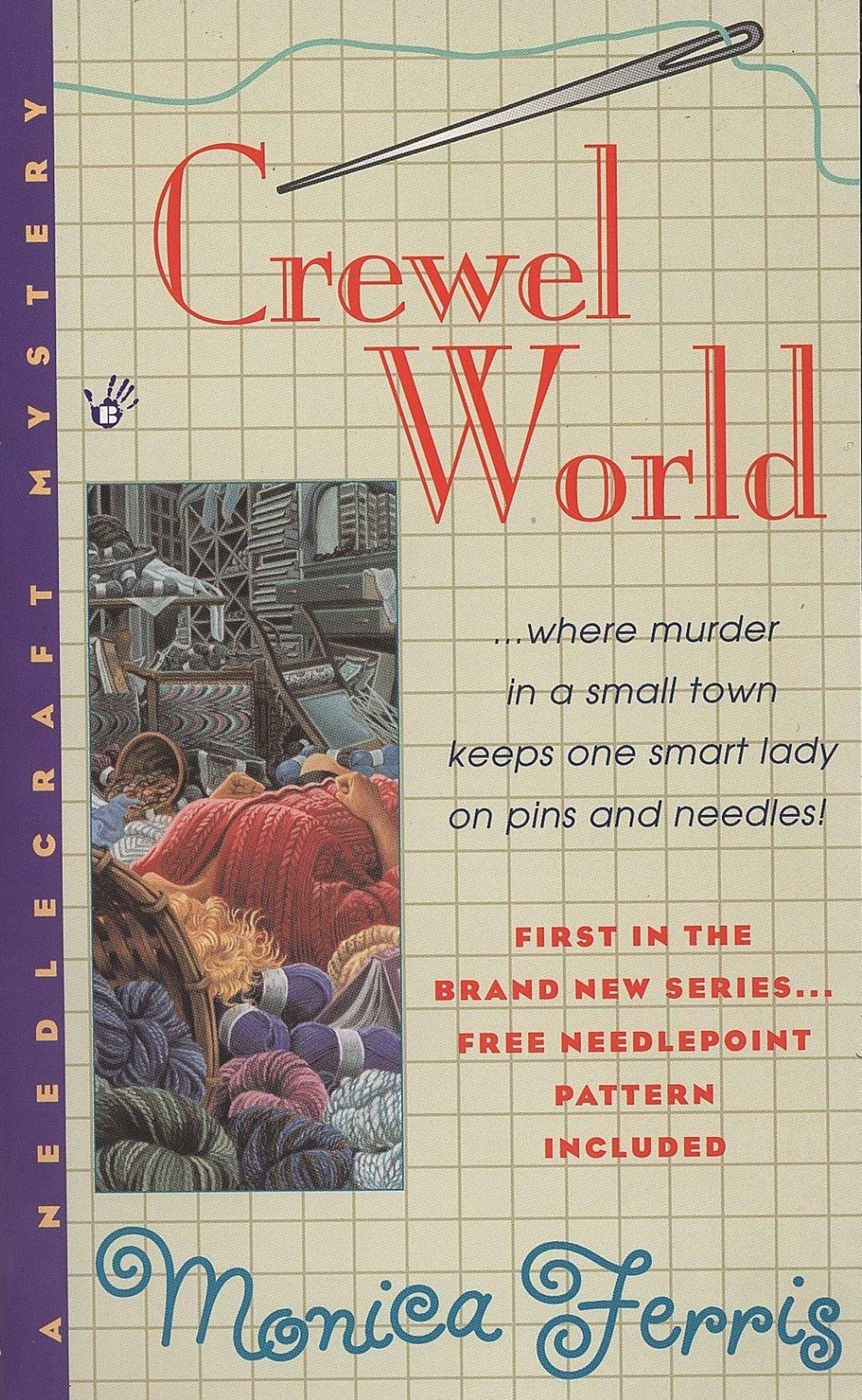 Crewel World: 1 (A Needlecraft Mystery)