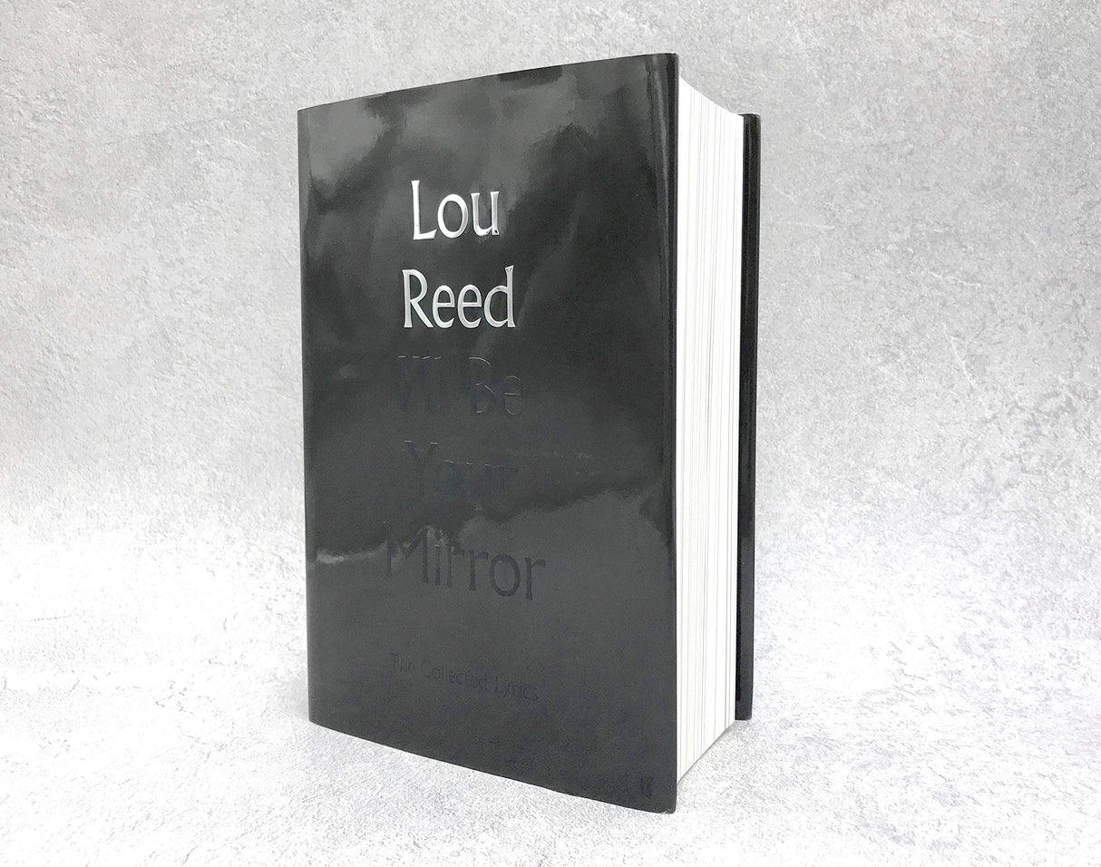 I'll Be Your Mirror: The Collected Lyrics