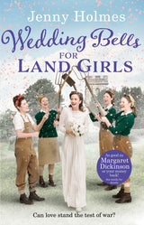 Wedding Bells for Land Girls: A heartwarming WW1 story, perfect for fans of historical romance books (The Land Girls Book 2) (The Land Girls, 2) - Retail Maharaj