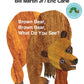 Brown Bear, Brown Bear, What Do You See? [Paperback] Carle, Eric