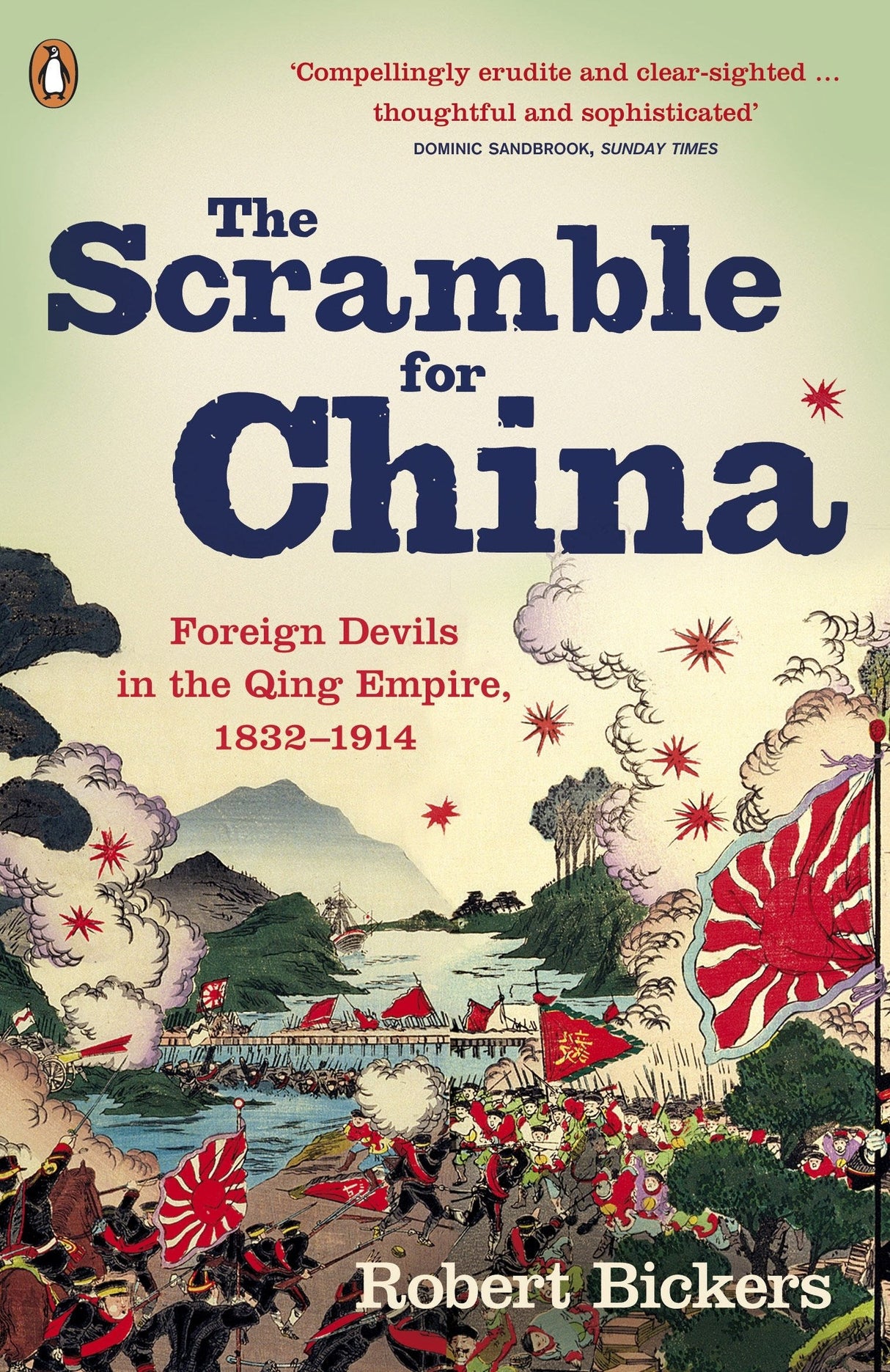 The Scramble for China: Foreign Devils in the Qing Empire, 1832-1914 - Retail Maharaj