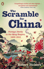 The Scramble for China: Foreign Devils in the Qing Empire, 1832-1914 - Retail Maharaj