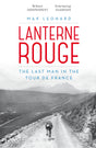 Lanterne Rouge: The Last Man in the Tour de France - Retail Maharaj