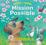Bronco and Friends: Mission Possible: 2