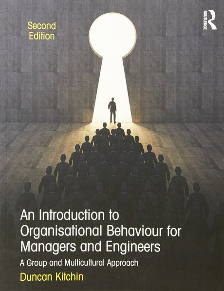 An Introduction to Organisational Behaviour for Managers and Engineers: A Group and Multicultural Approach - Retail Maharaj