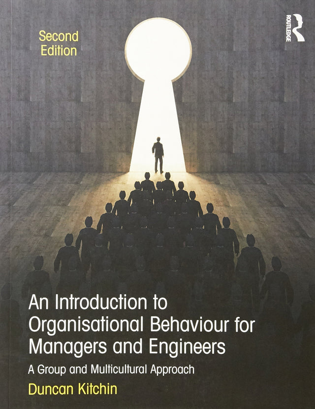An Introduction to Organisational Behaviour for Managers and Engineers: A Group and Multicultural Approach - Retail Maharaj