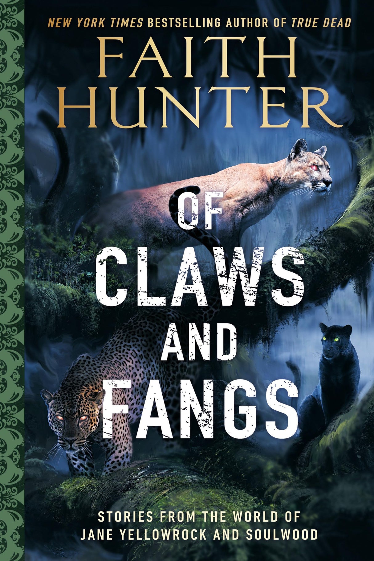 Of Claws And Fangs: Stories from the World of Jane Yellowrock and Soulwood