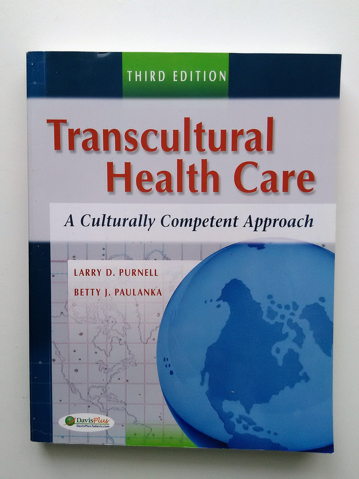 (OLD)TRANSCULTURAL HEALTH CARE:A CULTURALLY COMPETENT APPROACH