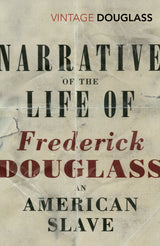 Narrative of the Life of Frederick Douglass, an American Slave - Retail Maharaj