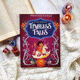 Timeless Tales | Children's Stories From Bengali | Anthology of Short Stories | Multiple Authors | Translated by Ayushmita Kundu - Retail Maharaj